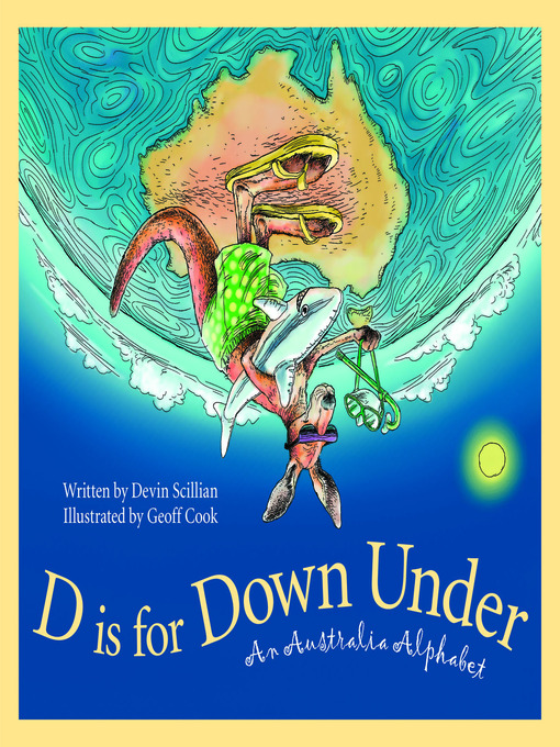 Title details for D is for Down Under by Devin Scillian - Available